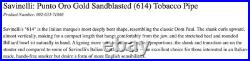 Savinelli Punto Oro Gold Sandblasted Dark #614 Smoking Pipe NEW